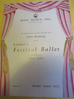 Programme Ancien / Danse/ London's Festival Ballet/ ROYAL FESTIVAL HALL/Anton Dolin/Summer1952           PROG352 - Programma's