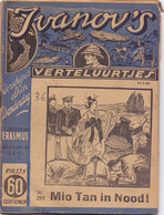 Tijdschrift Ivanov's Verteluurtjes - N° 297 - Mio Tan In Nood - Sacha Ivanov - Uitg. Erasmus Gent - 1942 - Giovani