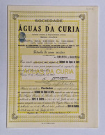 PORTUGAL-ANADIA-CURIA-Sociedade Das Águas Da Curia-Titulo De Cem Acções   Nº568601 A 568700- 11 De Novembro De 1943 - Water
