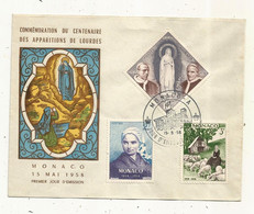 FDC, Premier Jour, MONACO - A, Commémoration Du Centenaire Des Apparitions De Lourdes, 15mai 1958, 2 Scans - Brieven En Documenten