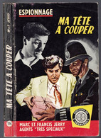 Espionnage - Roland Bonnet - "Ma Tête à Couper" - 1960- L'Arabesque - Editions De L'Arabesque