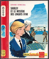 G.P. Spirale N°124 - Edward Home-Gall - "Shirley Et Le Mystère Des Lingots D'or" - 1967 - #Ben&Spi&Shirley - Collection Spirale