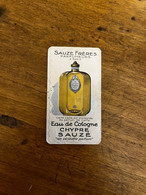 Carte Parfumée Ancienne " Parfum Eau De Cologne CHYPRE - SAUZE Frères Parfumeurs Paris " * Mode - Fashion