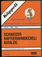 Catalogue D Opercules De Crème Kappeli 1995 TBE - De 1968 A 1994 - A Voir 8 Scans - Milchdeckel - Kaffeerahmdeckel