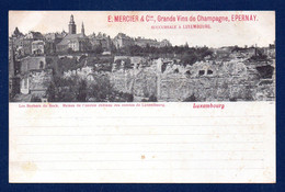 Luxembourg. Rochers Du Bock. Ruines De L'ancien Château. Grands Vins De Champagne E. Mercier, Epernay. Succursale . 1905 - Luxemburgo - Ciudad