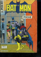 Batman Poche Special Hiver N°41 "circuit Fermé" - BOB KANE - FLEISHER MICHAEL- NOVICK IRV.... - 1981 - Autre Magazines