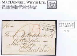 Ireland Carlow 1839 Cover To Dublin Paid '6' With Boxed POST PAID/AT CARLOW, Backstamped CARLOW AU 6 1839 - Voorfilatelie