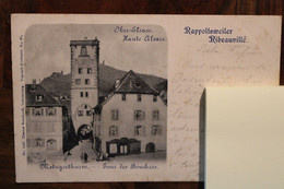 AK 1899 Cpa Rappoltsweiler Ribeauvillé Gruss Aus Gruß Vom Deutsches Reich Litho Elsass Tour Des Bouchers - Ribeauvillé