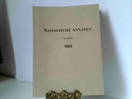 Nassauische Annalen 1965, Band 76 Jahrbuch Des Vereins Für Nassauische Altertumskunde Und Geschichtsforschung - Hessen