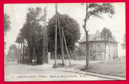 CPA 54 LONGWY-HAUT, Tivoli-Route De Mont-St-Martin, Voyagée  1932, Belle Carte - Longwy