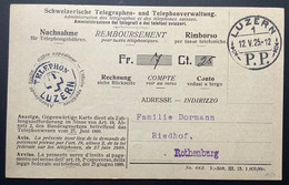 Schweiz TELEPHON LUZERN Seltener Stempel Auf NACHNAHME FÜR TELEPHONGEBÜHREN Formular 1925 (Brief P.P - Lettres & Documents