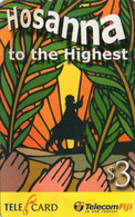 FIJI - PREPAID - HOSANNA TO THE HIGHEST (92105) - Fidji