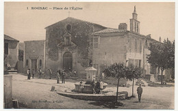 CPA - ROGNAC (B Du R) - Place De L'Eglise - Sonstige & Ohne Zuordnung