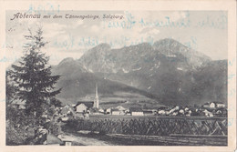 ABTENAU MIT DEM TANNENGEBIRGE,SALZBURG 1918 - Abtenau