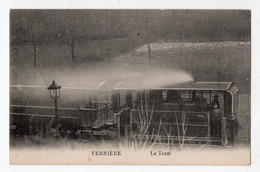 77 - FERRIERES - Le Tram (à Vapeur) - Ferrières