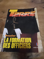 75/ TERRE MAGAZINE SOMMAIRE EN PHOTO N° 42 1993 DOSSIER LA FORMATION DES OFFICIERS - Armi