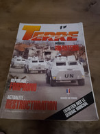 75/ TERRE MAGAZINE SOMMAIRE EN PHOTO N° 33 REPORTAGE FORPRONU ACTUALITE RESTRUCTURATION - Weapons