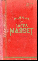 Agenda Des Cafés Masset 1938. - Collectif - 1938 - Agenda Vírgenes