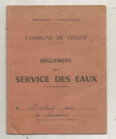 REGLEMENT DES SERVICES DES EAUX, VEIGNE, Indre Et Loire,  1960 , 8 Pages, 3 Scans , Frais Fr 1.95 E - Ohne Zuordnung