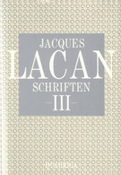 Jacques Lacan Schriften, Band 3 - Psychologie