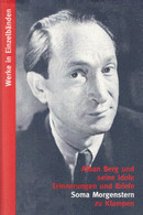 Werke, 11 Bde., Alban Berg Und Seine Idole: Erinnerungen Und Briefe (Werke In Einzelbänden) - Psicología