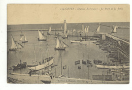 34/ CPA - Cette - Station Balnéaire - Le Port Et La Jetée - Sete (Cette)