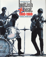 THEN, NOW AND RARE BRITISH BEAT 1960 - 1969 - 208 PAGES, FORMAT 25X30 - EDITION OMNIBUS PRESS 2002 - Kultur