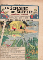 La Semaine De Suzette N°43 Sur Les Bords Du Fleuve - Les Différentes Utilités De L'avion, Bon à Tout Faire...1938 - La Semaine De Suzette