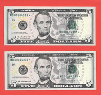 Mega Top-Rarität ! STAR-Note: 2x5 US-Dollar Gleiche Serie[2013] > MD00164333* + - ..35* < 1. Lauf Mit 320.000 {$009-005} - Nationale Valuta