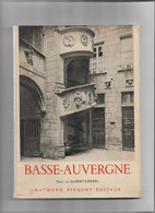 Livre Ancien 1944 Basse-Auvergne Par Albert Cherel - Auvergne