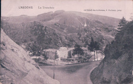 Laroche La Tranchée - La-Roche-en-Ardenne