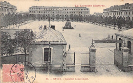 Thèmes - Militaria - Casernes - NANCY - Caserne Landremont - La Lorraine Illustrée - Carte Postale Ancienne - Kasernen