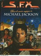 MICHAEL JACKSON - S.F.X HORS SERIE N°8 + DE 100 PHOTOS EXCLUSIVES (2011) - Musique