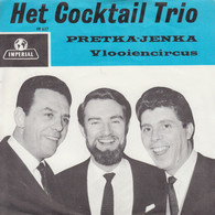 * 7" * COCKTAIL TRIO - PRETKA-JENKA / VLOOIENCIRCUS (Holland 1965) - Humour, Cabaret