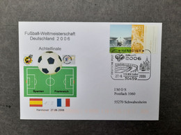 1/4 FINALE HANNOVER FDC 2006 MATCH FRANCE ESPANA  FOOTBALL FUSSBALL SOCCER CALCIO VOETBAL FUTBOL FUTEBOL FOOT FOTBAL - 2006 – Germany