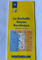 CARTE MICHELIN -  LA ROCHELLE - ROYAN - BORDEAUX  - 71 - 1987 - Cartes Routières