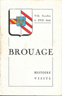 BROUAGE  (17-Charente-Maritime) Historique De Brouage - Poitou-Charentes
