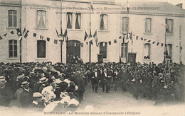 Montaigu * Souvenir Du Voyage De CLEMENCEAU Clémenceau 1906 N°4 * Le Ministre Venant D'inauguré L'hôpital - Montaigu