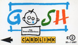 UNITED KINGDOM - GPT - CARDLINK - GOSH - GREAT ORMOND STREET HOSPITAL - 3CLKA - Eurostar, Cardlink & Railcall