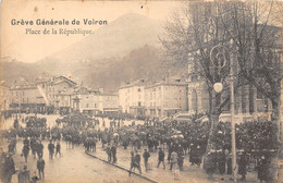 38-VOIRON- GREVE GENERALE DE VOIRON- PLACE DE LA REPUBLIQUE - Voiron