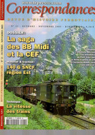 Revue Correspondance, N° 21 Oct/nov 2005, La Saga Des BB Midi Et La CEF, 140 G Région Est - Chemin De Fer & Tramway