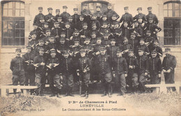 54-LUNEVILLE- 2eme BON DE CHASSEURS A PIED - LE COMMANDANT ET LES SOUS-OFFICIERS - Luneville