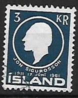 ISLANDE: Sesquicentenaire De La Naissance De Jon Sigurdsson   N°307  Année:1961 - Gebruikt
