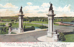 CPA PITTSBURG- ENTRANCE TO HIGHLAND PARK - Pittsburgh