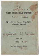 TURKEY,TURKEI,TURQUIE ,BALIKESIR ,GAZI ,SCHOOL REPORTS ,1953-1954 - Diploma & School Reports