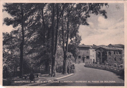 MONTEPIANO INGRESSO AL PAESE DA BOLOGNA - Prato