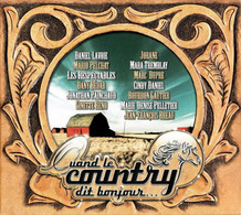 Artistes Variés- Quand Le Country Dit Bonjour... (digipak) - Country & Folk