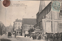 62 - Carte Postale Ancienne De BOULOGNE SUR MER   La Grande Rue Et L'Eglise Saint Nicolas - Boulogne Sur Mer