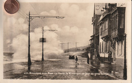 62 - Carte Postale Ancienne De BOULOGNE SUR MER   La Route De Wimereux Un Jour De Gros Temps - Boulogne Sur Mer