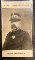 ► Général Léon Metzinger Né à Dijon 2/2 Expédition Du Tonkin Et De Madagascar - RARE   Collection Photo Felix POTIN 1908 - Félix Potin